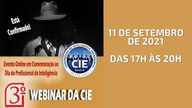 3º Webinar da CIE: Seminário de Inteligência Empresarial – CIE- BA 2021